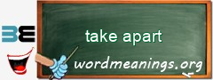 WordMeaning blackboard for take apart